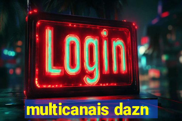 multicanais dazn